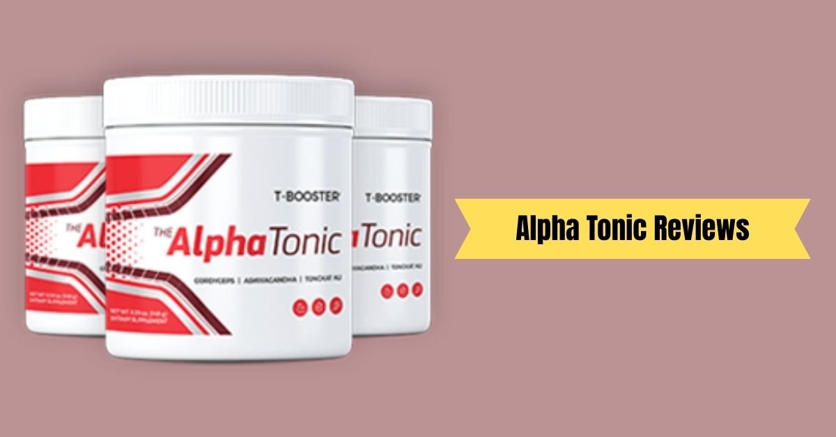 Alpha Tonic Reviews