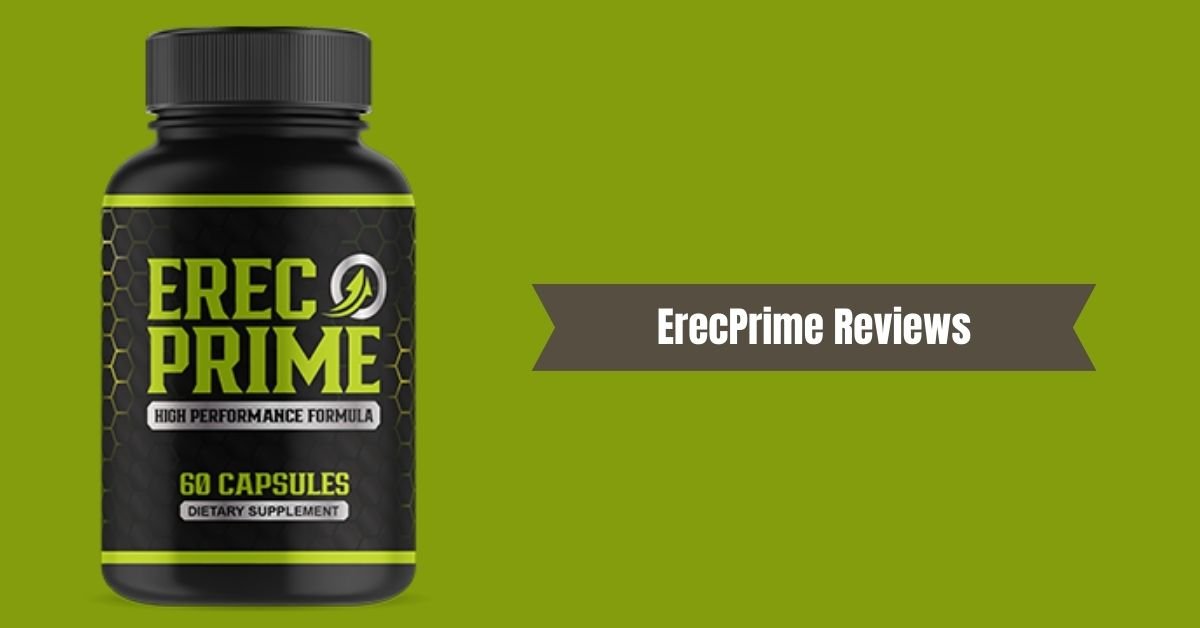 ErecPrime Reviews