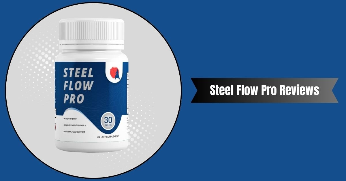Steel Flow Pro Reviews