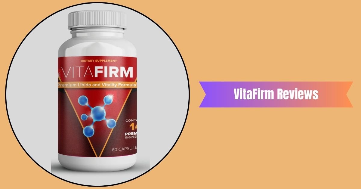 VitaFirm Reviews